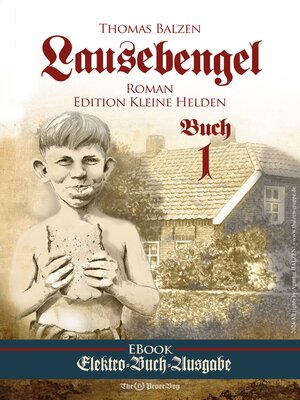 cover image of Abenteuerroman Lausebengel von Thomas Balzen